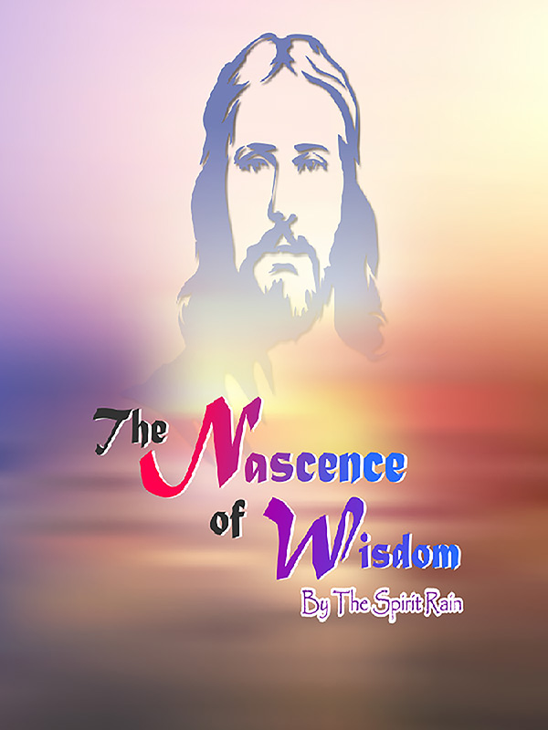 The Nascence of Wisdom - The Spirit Rain (instrumental)
